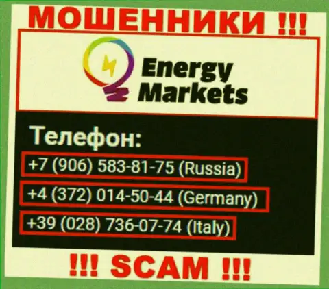 Знайте, internet воры из Energy Markets трезвонят с разных номеров телефона