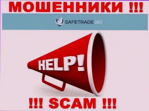 Если кидалы SafeTrade365 Com Вас ограбили, попробуем оказать помощь