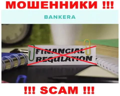 Отыскать материал о регулирующем органе мошенников Банкера невозможно - его нет !!!