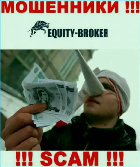EquityBroker - СЛИВАЮТ !!! Не ведитесь на их предложения дополнительных финансовых вложений