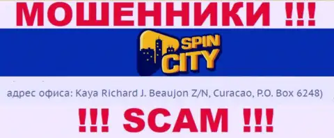 Офшорный адрес SpinCity - Kaya Richard J. Beaujon Z/N, Curacao, P.O. Box 6248, информация взята с сайта конторы