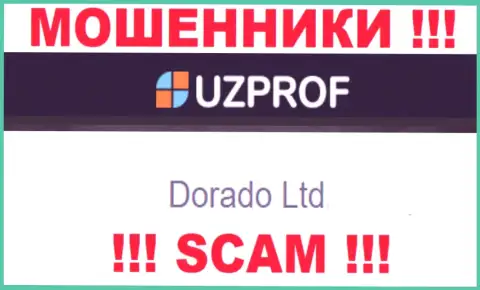 Организацией Uz Prof владеет Dorado Ltd - инфа с официального сайта мошенников