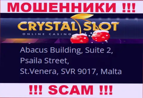 Abacus Building, Suite 2, Psaila Street, St.Venera, SVR 9017, Malta - адрес, где пустила корни мошенническая компания CrystalSlot
