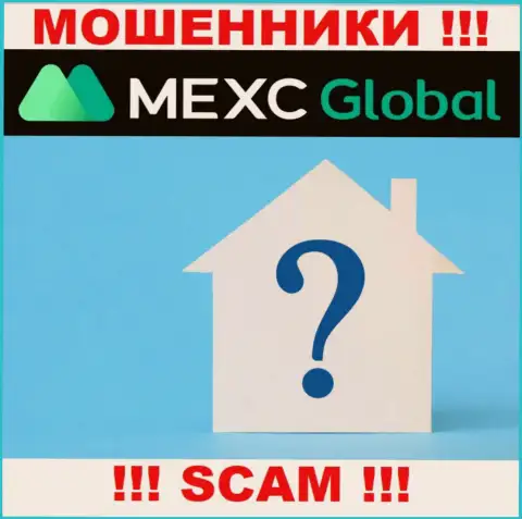 Где конкретно раскинули сети мошенники MEXC неизвестно - юридический адрес регистрации старательно скрыт
