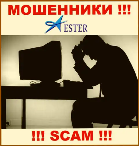 Сражайтесь за собственные денежные средства, не оставляйте их интернет мошенникам EsterHoldings, посоветуем как действовать