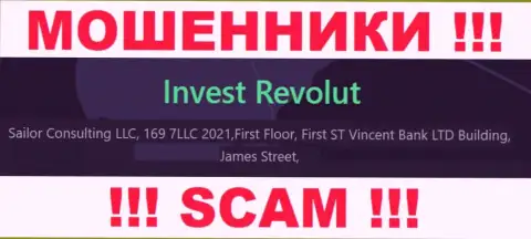 За надувательство доверчивых людей мошенникам Invest Revolut точно ничего не будет, так как они осели в оффшоре: First Floor, First ST Vincent Bank LTD Building, James Street, Kingstown VC0100, St. Vincent and the Grenadines