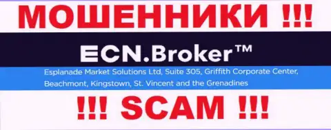 Незаконно действующая контора ECNBroker находится в оффшорной зоне по адресу Сьюит 305, Корпоративный центр Гриффита, Бичмонт, Кингстаун, Сент-Винсент и Гренадины, будьте внимательны