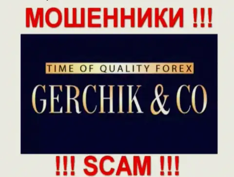 Gerchik and CO Limited - это FOREX КУХНЯ !!! SCAM !!!
