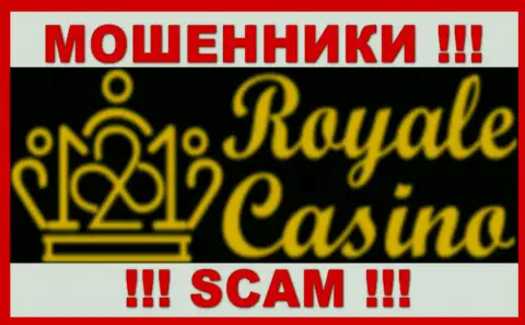 Royale Casino - это МОШЕННИКИ !!! СКАМ !